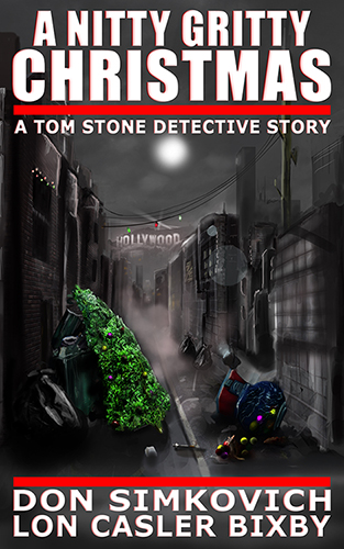 Tom Stone: A Nitty Gritty Christmas - A WINDOW SHATTERED BY A SINGLE BULLET. COCAINE-LACED CANDY. A CHILD ODs. IT’S JUST ANOTHER CHRISTMAS IN LA, UNTIL DETECTIVE TOM STONE TAKES ACTION.