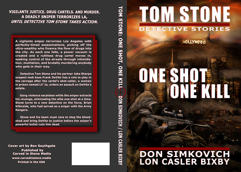 TOM STONE: ONE SHOT, ONE KILL - Vigilante Justice. Drug Cartels. And Murder. A deadly sniper terrorizes LA, until Detective Tom Stone takes action.